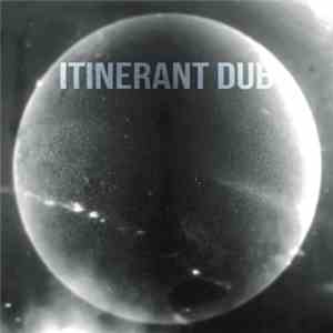 Itinerant Dubs - Non Material Space download flac
