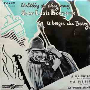 Jean-Louis Boncœur - Veillées De Chez Nous download flac