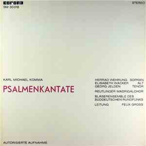 Karl Michael Komma - Psalmenkantate download flac