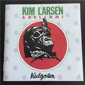 Kim Larsen & Bellami - Kielgasten download flac
