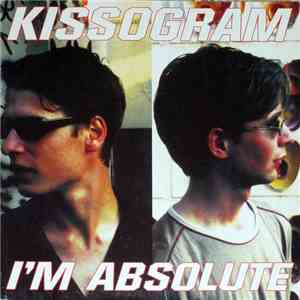 Kissogram - I'm Absolute download flac