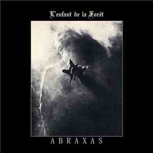 L'Enfant De La Forêt - Abraxas download flac
