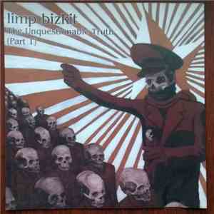 Limp Bizkit - The Unquestionable Truth (Part 1) download flac