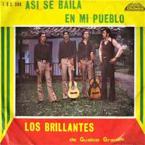 Los Brillantes De Guaico Grande - Asi Se Baila En Mi Pueblo download flac