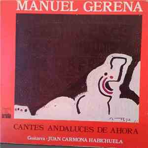 Manuel Gerena - Cantes Andaluces De Ahora download flac