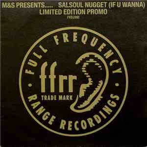 M&S Presents..... The Girl Next Door - Salsoul Nugget (If U Wanna) download flac
