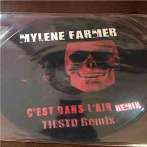 Mylène Farmer - C'est Dans L'Air (Tiesto Remix) download flac