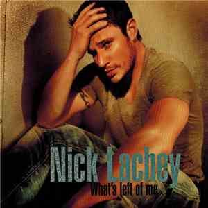 Nick Lachey - What's Left Of Me download flac