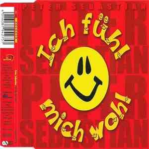 Peter Sebastian - Ich Fühl Mich Wohl download flac