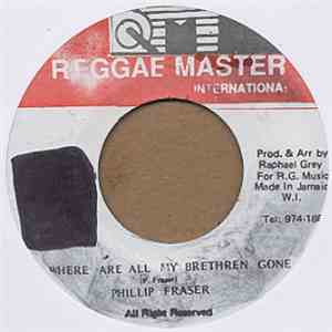 Phillip Fraser - Where Are All My Brethern Gone download flac