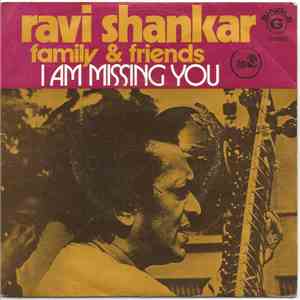 Ravi Shankaer Family & Friends - I Am Missing You / Lust download flac