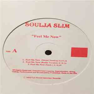 Soulja Slim - Feel Me Now b/w I'll Pay For It FLAC album