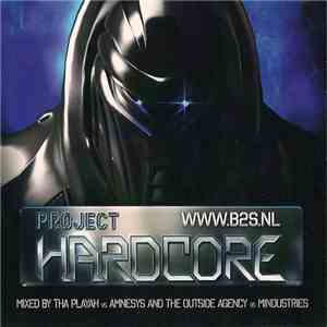 Tha Playah Vs Amnesys And The Outside Agency Vs Mindustries - Project Hardcore.NL download flac