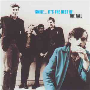 The Fall - Smile... It's The Best Of download flac