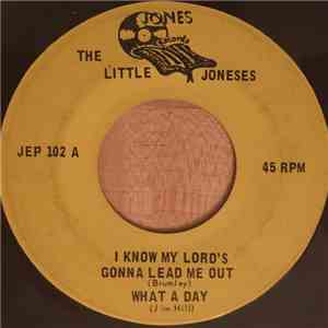 The Little Joneses - I Know My Lord's Gonna Lead Me Out FLAC album