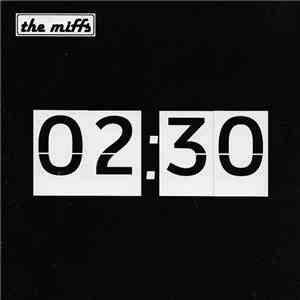 The Miffs - 02:30 download flac