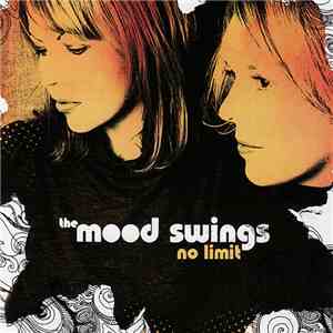 The Mood Swings  - No Limit download flac