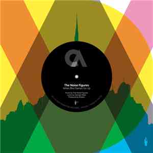The Noise Figures - When The Flames Go Up download flac