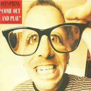 The Offspring - "Come Out And Play" FLAC album