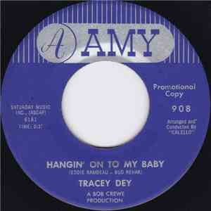 Tracey Dey - Hangin' On To My Baby / Ska-Doo-Dee-Yah download flac