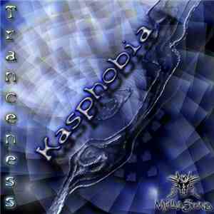 Tranceness - Kasphobia download flac