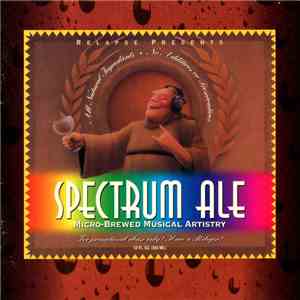 Various - Spectrum Ale: Micro-Brewed Musical Artistry download flac