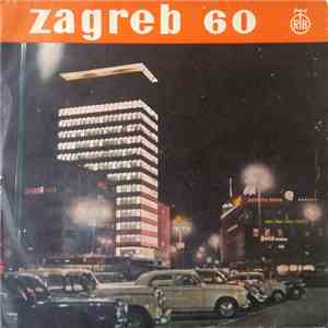 Various - Zagreb 60 download flac