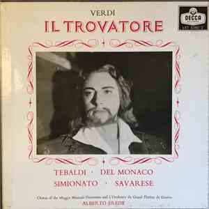 Verdi, Mario del Monaco, Renata Tebaldi, Giulietta Simionato, Ugo Savarese, Giorgio Tozzi - Il Trovatore download flac