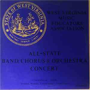 West Virginia Music Educators Association - All-State Band, Chorus & Orchestra Concert download flac