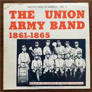 1st Brigade Band. 3rd Division 15th Army Corps - The Union Army Band 1861-1865 download flac