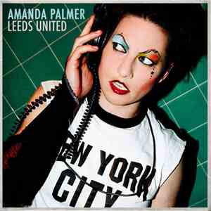 Amanda Palmer - Leeds United download flac