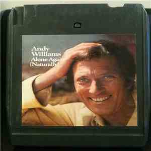 Andy Williams - Alone Again (Naturally) download flac
