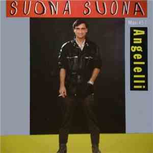 Angelelli - Suona Suona download flac
