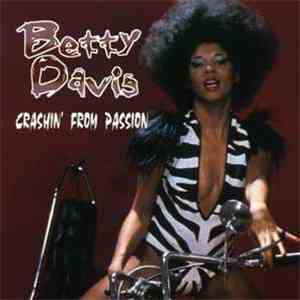 Betty Davis - Crashin' From Passion download flac