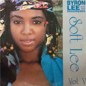 Byron Lee And The Dragonaires - Soft Lee Vol. V download flac