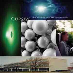 Cursive - Such Blinding Stars For Starving Eyes download flac