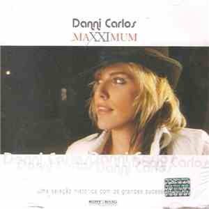 Danni Carlos - Maxximum download flac