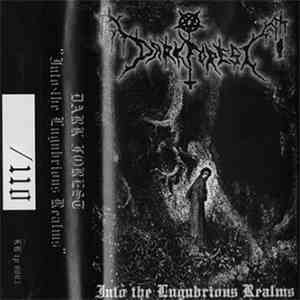 Dark Forest  - Into The Lugubrious Realms download flac