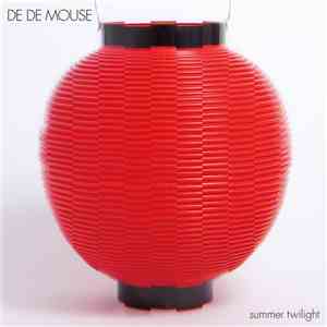 De De Mouse - summer twilight download flac