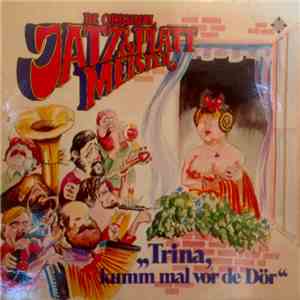 De Original Jatz & Platt Meister - Trina, Kumm Mal Vor De Dör download flac