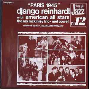 Django Reinhardt With The American All Stars, The Ray McKinley Trio, Mel Powell - Paris 1945 download flac