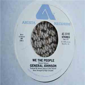 General Johnson - We The People / Keep Keepin' On download flac