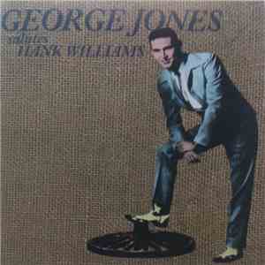 George Jones  - George Jones Salutes Hank Williams FLAC album
