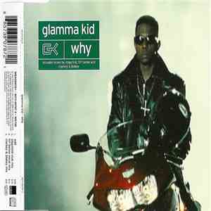 Glamma Kid - Why download flac