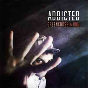 Greencross & ODG - Addicted download flac