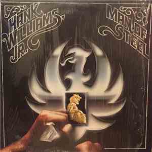 Hank Williams Jr. - Man Of Steel download flac