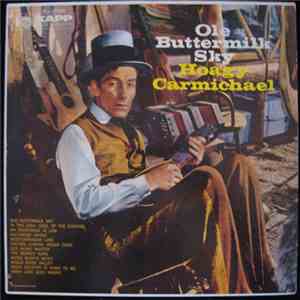 Hoagy Carmichael - Ole Buttermilk Sky download flac