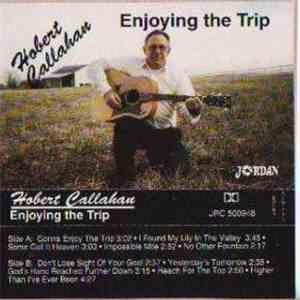 Hobert Callahan - Enjoying The Trip download flac