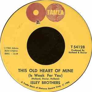 Isley Brothers - This Old Heart Of Mine (Is Weak For You) / There's No Love Left download flac
