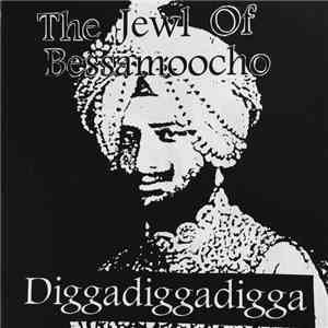 Jewl Of Bessamoocho - Digga Digga Digga download flac